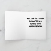 "50e BIRTHDAY" ZO VERTROUWD-IK KAN HET NIET BEHOOR Kaart (Binnen)