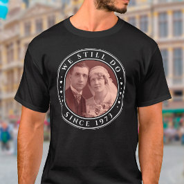 50e bruiloft Jubileum We doen nog steeds aangepast T-shirt