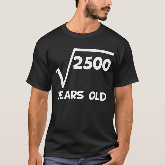 50e geboorte-vierkantswortel van 2500 t-shirt (Voorkant)
