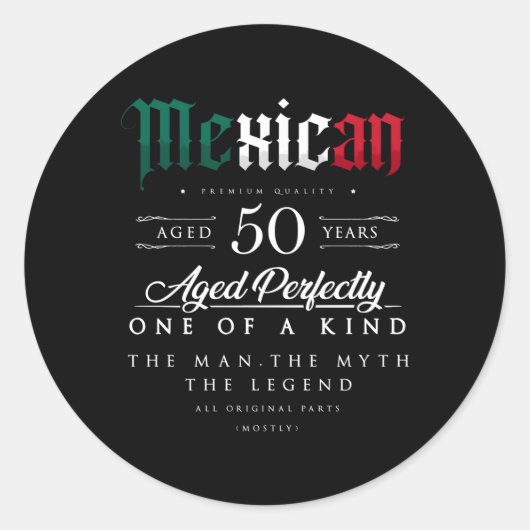 50e Mexicaanse leeftijd 50 Geboren in Mexico Ronde Sticker (Voorkant)