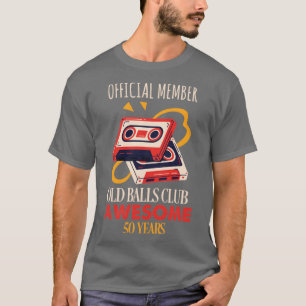 50e verjaardag 50 jaar oude, grappige ballen club t-shirt