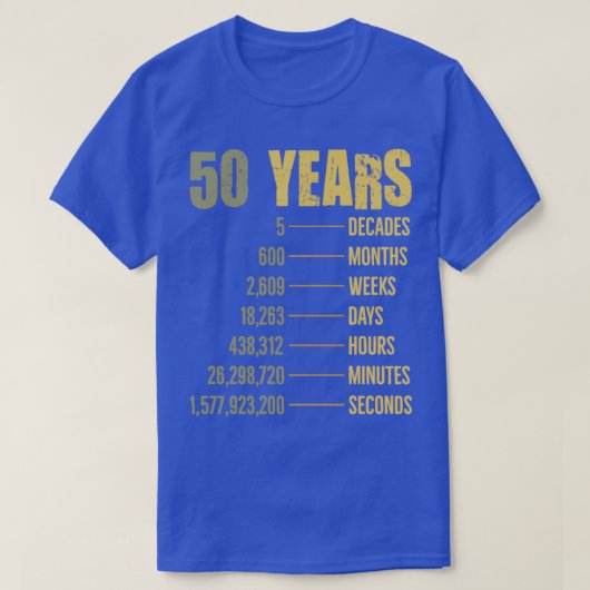 50e verjaardag 50 jaar oude grappige citaat t-shirt (Design voorkant)