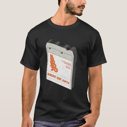 50e verjaardag Best of 1971 8 Track Tape Retro Vin T-shirt (Voorkant)
