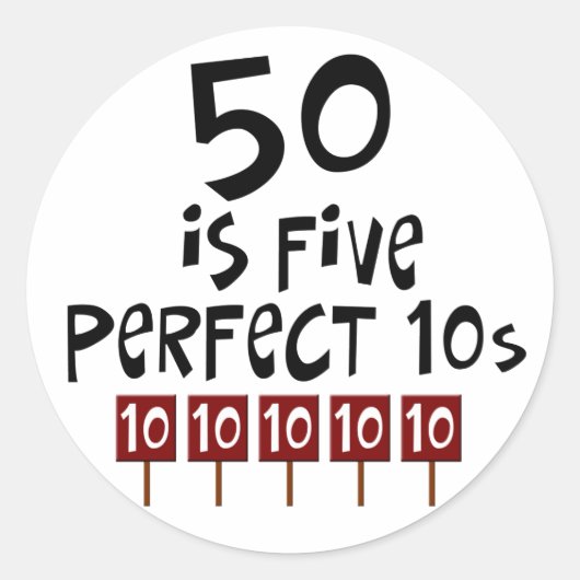 50e verjaardag cadeautjes, 50 is 5 perfecte 10s! ronde sticker (Voorkant)