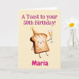 50e verjaardag felicitaties, grappige toast, op ma kaart
