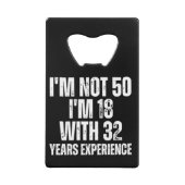 50e verjaardag Funny Creditkaart Flessenopener (Voorkant)