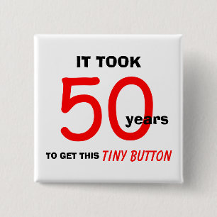 50e verjaardag Gag Gifts Button - Grappig