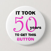 50e verjaardag Gag Gifts Button - Grappig (Voorkant)