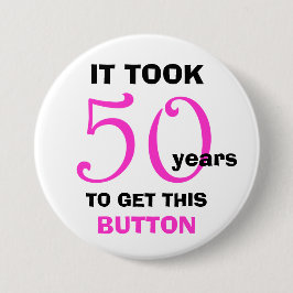 50e verjaardag Gag Gifts Button - Grappig