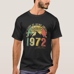 50e verjaardag, geboren maart 1972 50 jaar oud Lim T-shirt