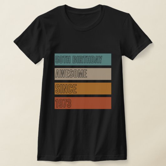50e verjaardag Geweldige sinds 1973 50 jaar T-shirt (Laagn)