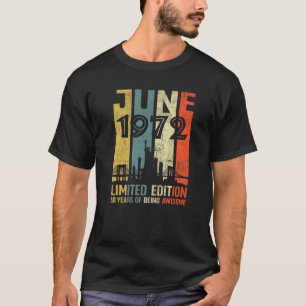 50e verjaardag Gift 50 jaar oud juni 1972 Limited  T-shirt