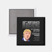 50e verjaardag Gift Grappige Trump Quote Voor Mann Magneet (Voorkant / Achterkant)