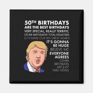 50e verjaardag Gift Grappige Trump Quote Voor Mann Magneet