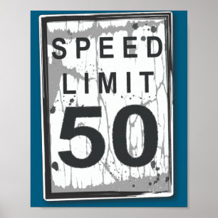 50e verjaardag Grappig Ngy Snelheidslimiet Bord Poster