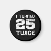 50e verjaardag grappige magneet (Voorkant)