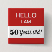 50e verjaardag Hallo ik ben vijftig naamplaatje Vierkante Button 5,1 Cm (Voorkant)