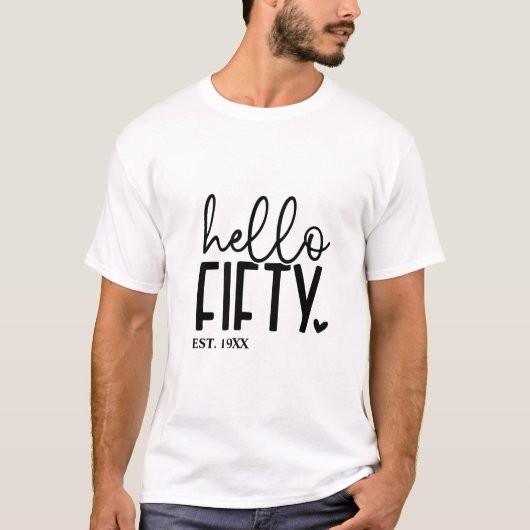 50e verjaardag Hello Fifty T-shirt (Voorkant)
