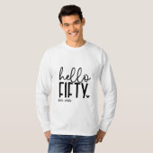 50e verjaardag Hello Fifty T-shirt (Voorkant volledig)