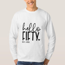 50e verjaardag Hello Fifty T-shirt
