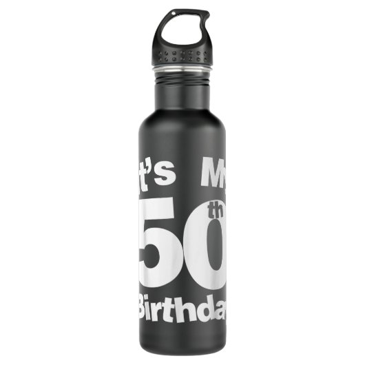 50e verjaardag Het is mijn 50e verjaardag 50 jaar  Waterfles (Voorkant)