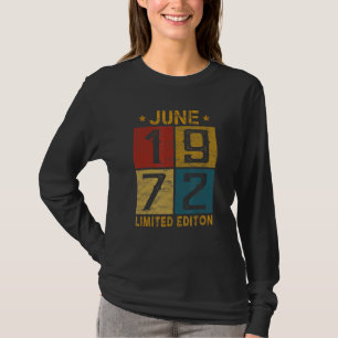 50e verjaardag juni 1972 geboren in 1972 50 jaar o t-shirt
