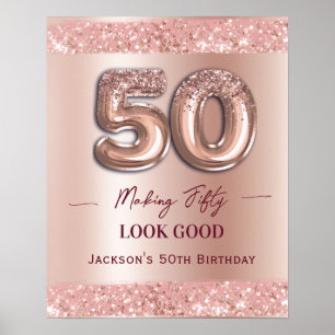 50e verjaardag Maken 50 Ziet Er Goed Uit Roze Goud Poster