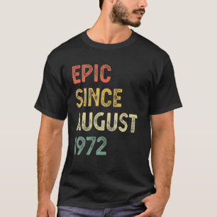 50e verjaardag Mannen Vrouwen epic sinds augustus T-shirt