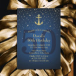 50e verjaardag marineslair blauw anchor kaart<br><div class="desc">Nautical Navy Blue Gold Anchor 50th Birthday Party.</div>