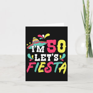 50e verjaardag Mexicaanse partij Ik ben 50 Let's F Kaart