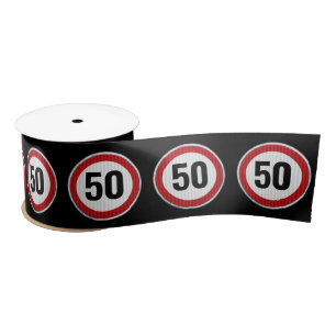 50e verjaardag Snelheidslimiet bord - ELKE LEEFTIJ Satijnen Lint