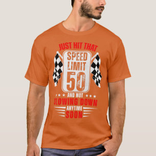 50e verjaardag snelheidslimiet teken 50 jaar oud g t-shirt