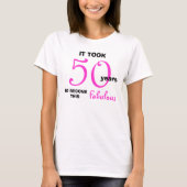 50e verjaardag TShirts - 50 en Fabulous (Voorkant)