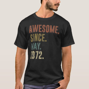 50e verjaardag van de  verjaardag sinds mei 1972 t-shirt