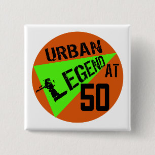 50e verjaardag van het stedelijk Legend Gifts Vierkante Button 5,1 Cm
