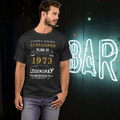 50e verjaardag Voeg Jouw naam uit 1973 Legendary t T-shirt