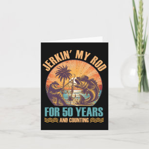 50e verjaardag voor visser Jerkin' My Rod 50 jaar Kaart