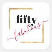 50e verjaardag Zwart & Goud 50 & Fabulous Vierkante Sticker (Voorkant)