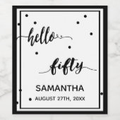 50e verjaardag zwart wit hallo vijftig wijn etiket (Enkel label)