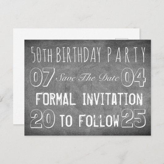 50e verjaardagsfeest Save the Date schoolbord Aankondigingskaart (Voorkant / Achterkant)