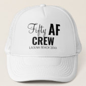 50e verjaardagsfeestje Fifty AF Crew Squad Group G Trucker Pet (Voorkant)