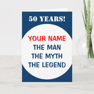 50e verjaardagskaart voor mannen De man mythe le Kaart