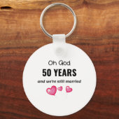 50ste Jubileum Gift Wedding Funny voor hem of haar Sleutelhanger (Voorkant)