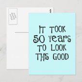 50ste verjaardag, 50 jaar om er zo goed uit te zie briefkaart (Voorkant / Achterkant)