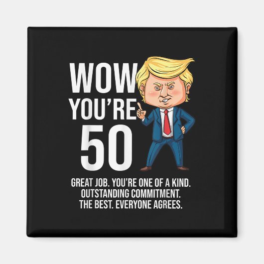 50ste verjaardag 50 jaar oude grappige Trump Repub Magneet (Voorkant)