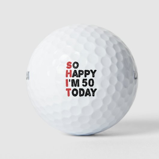 50ste verjaardag.. dus blij dat ik 50 ben vandaag. golfballen (Voorkant)