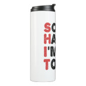 50ste verjaardag.. dus blij dat ik 50 ben vandaag. thermosbeker (Gedraaid links)