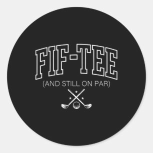 50ste verjaardag FIF-t-shirt en nog steeds op par Ronde Sticker