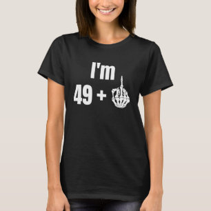 50ste verjaardag Ik ben 49 + middelvinger 49 + 150 T-shirt
