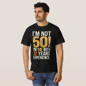 50ste verjaardag Ik ben niet 50 18 met 32 jaar T-shirt (Voorkant volledig)
